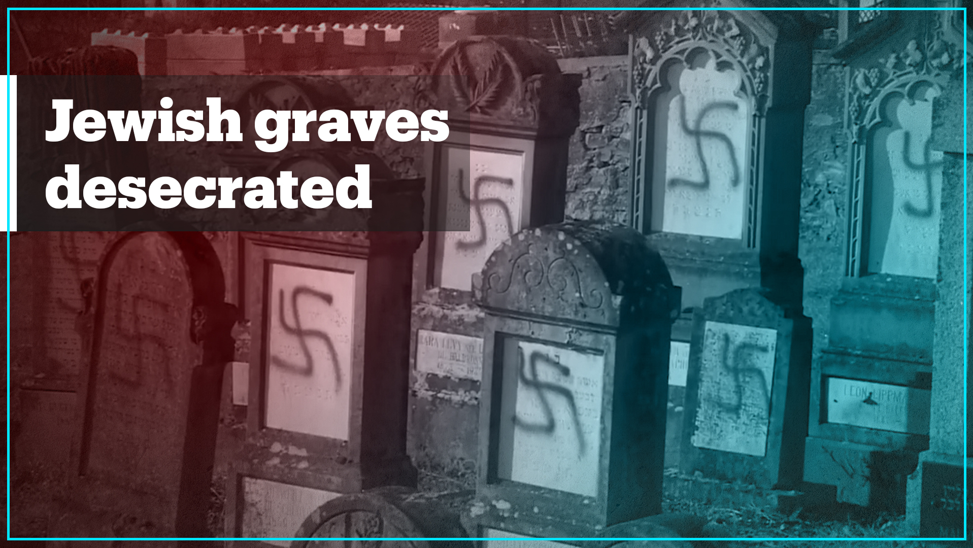 More than 100 Jewish graves defaced with Nazi swastikas in France