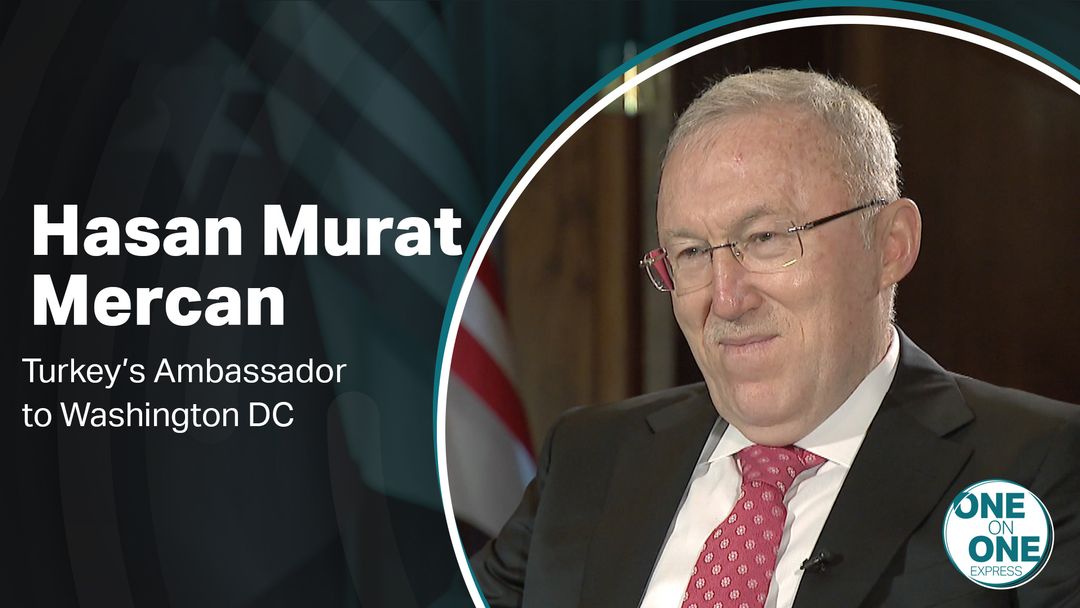 One on One - Hasan Murat Mercan, Turkey’s Ambassador to the US