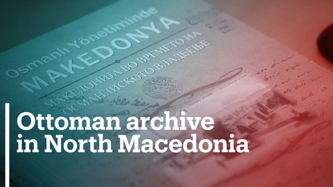 Ottoman archive in North Macedonia awaits historians