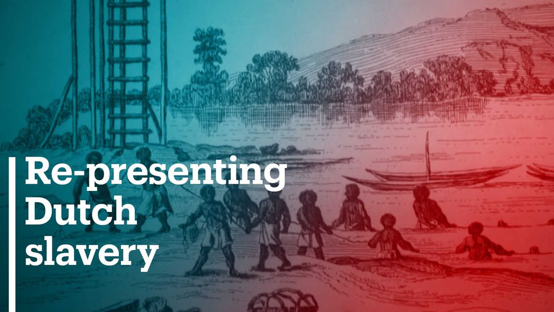 Re-presenting Dutch slavery history