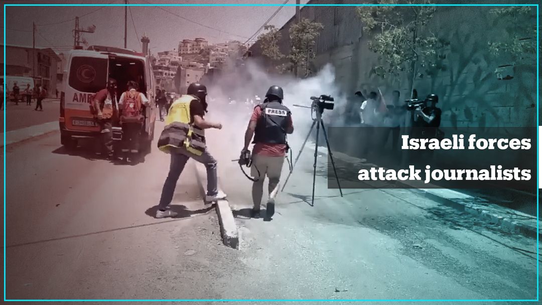 Israeli forces attack journalists during a protest in West Bank