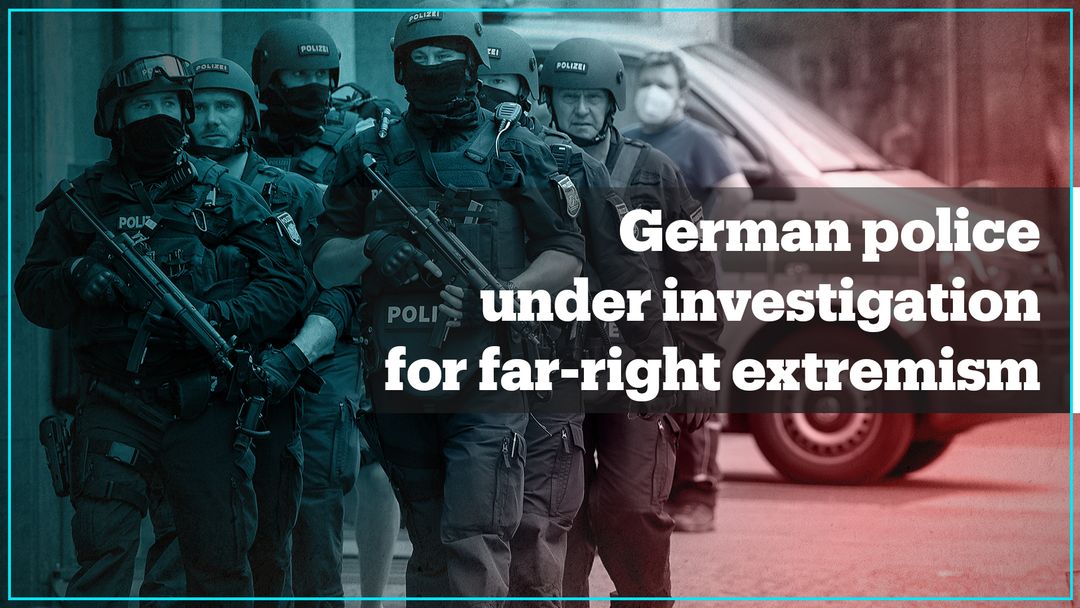 Germany: Hundreds of police officers under investigation for far-right extremism