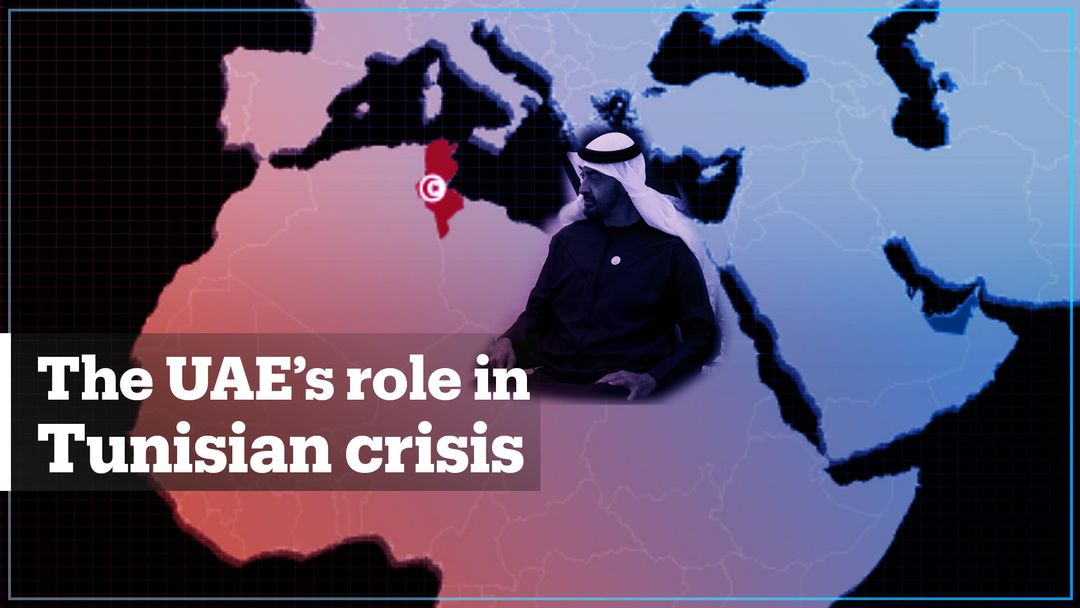 The political crisis in Tunisia raises questions over UAE interference