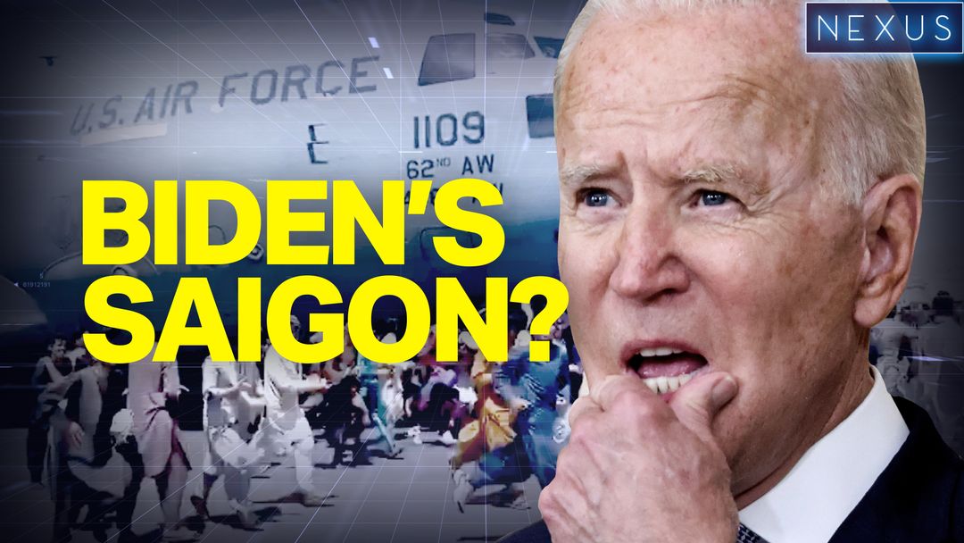 Afghanistan: Biden’s Blunder. Why Kabul Is Worse Than Saigon