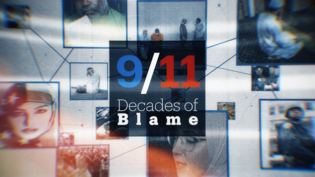 9/11: Decades of Blame