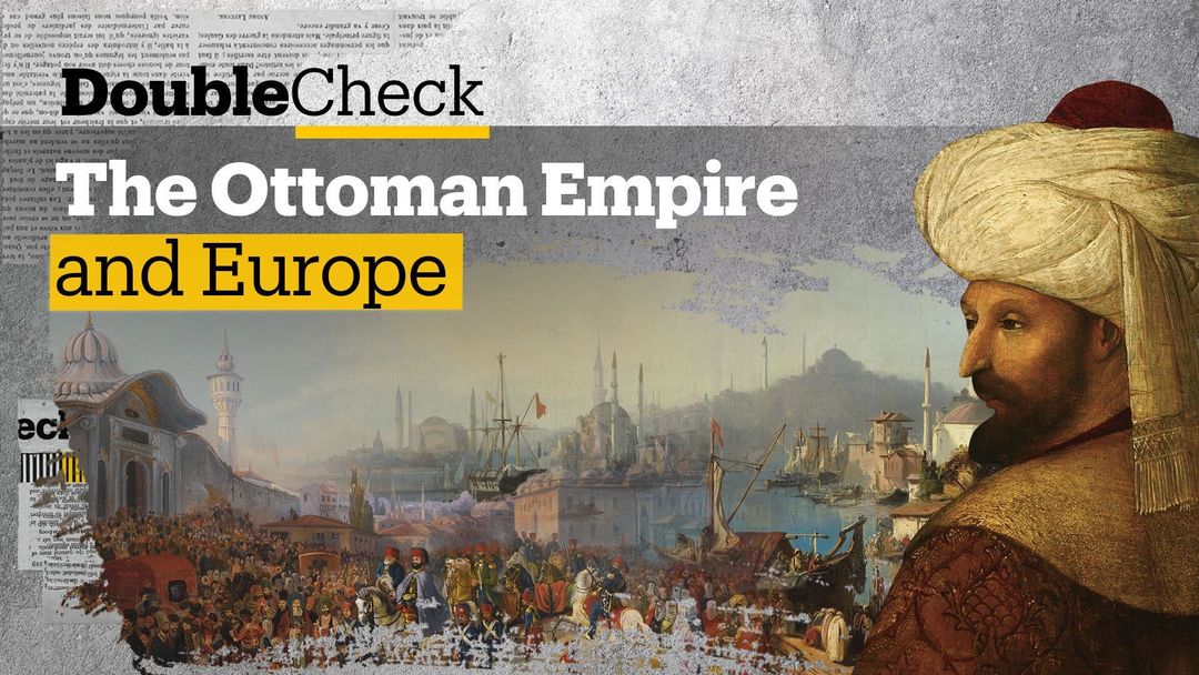 What role did the Ottoman Empire play in shaping European history?