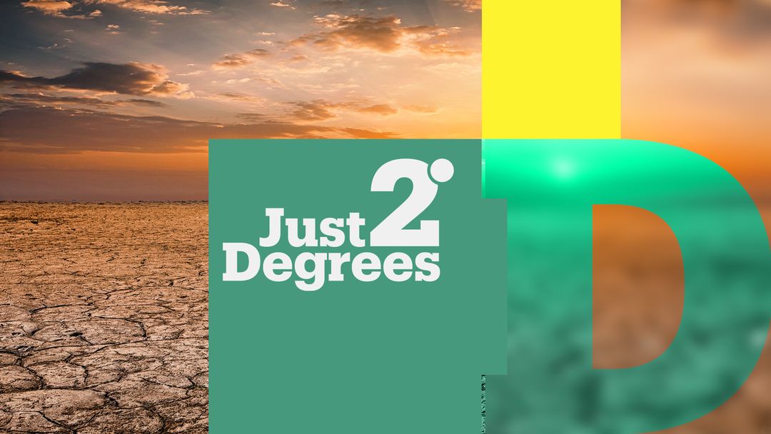 Just2Degrees: The Cold, Hard Truth About Our Warming Planet