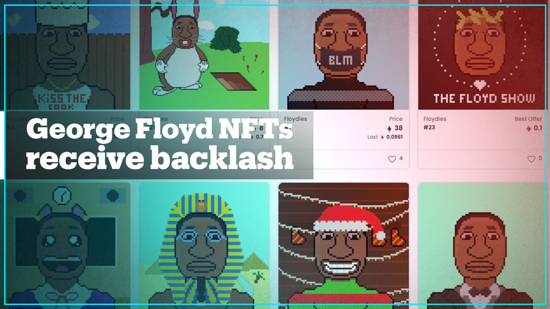 'Racist' NFTs depicting George Floyd spark backlash