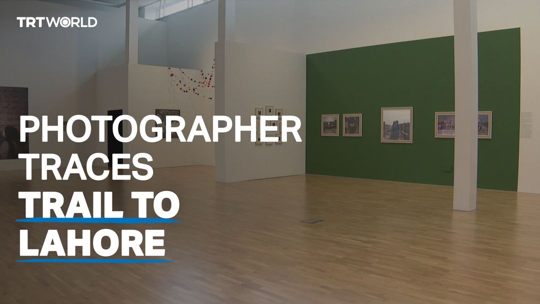 Photographer traces trail to Lahore