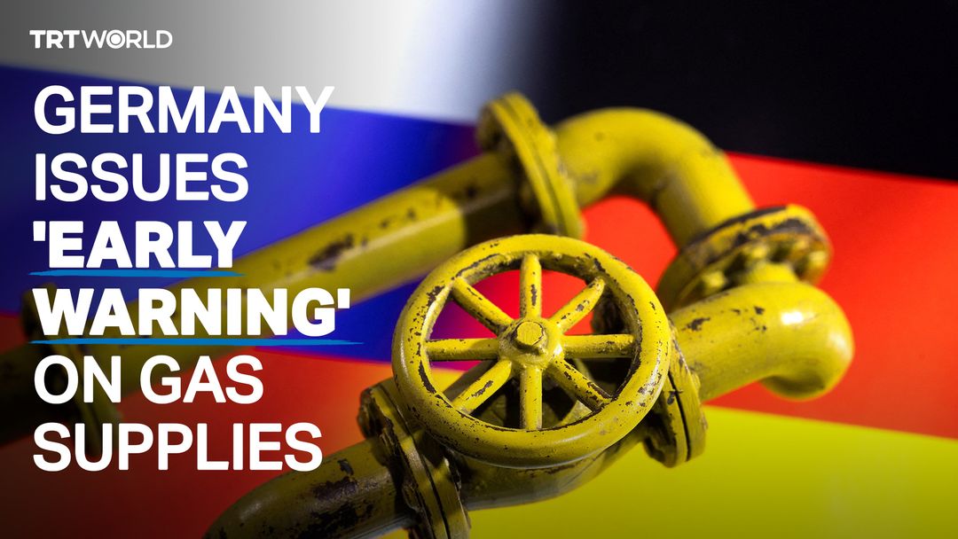 Germany declares 'early warning' of potential gas supply disruptions
