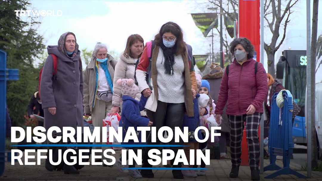 Refugees in Spain demand same treatment as Ukrainians
