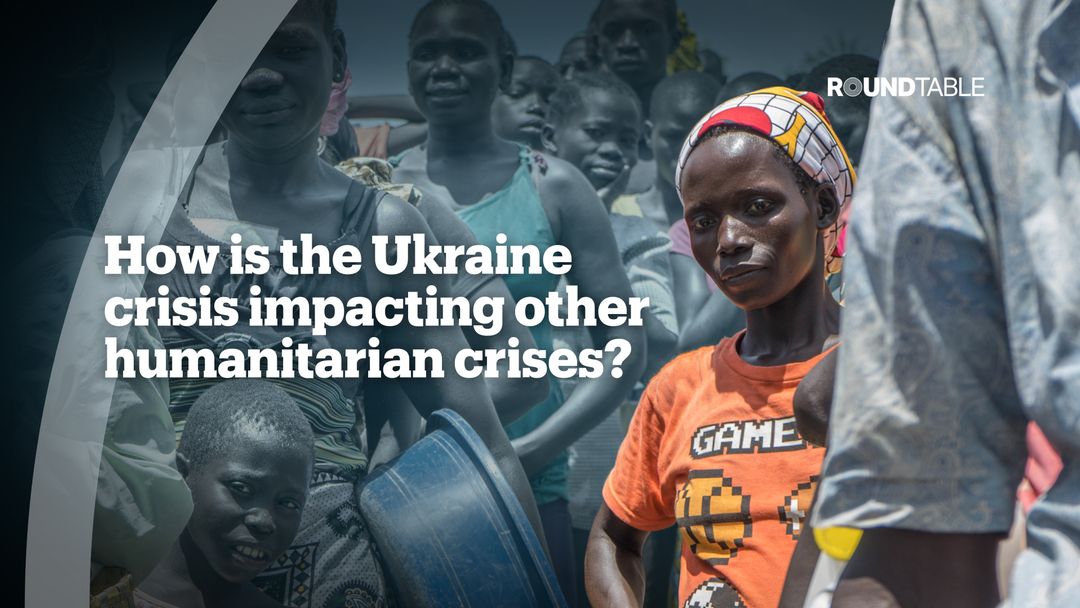 How is the Ukraine crisis impacting other humanitarian crises?
