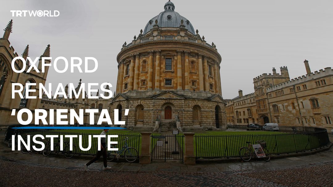 The University of Oxford renames ‘Oriental’ Institute