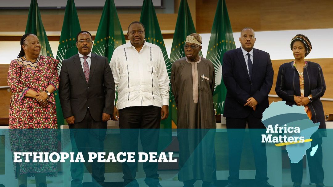 Africa Matters: Ethiopia Peace Deal