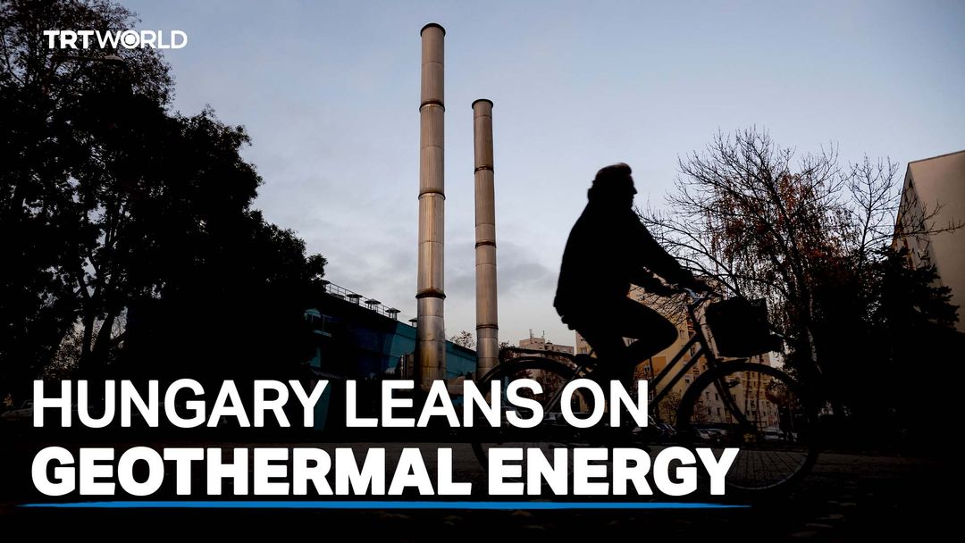 Hungary heats up homes with geothermal energy