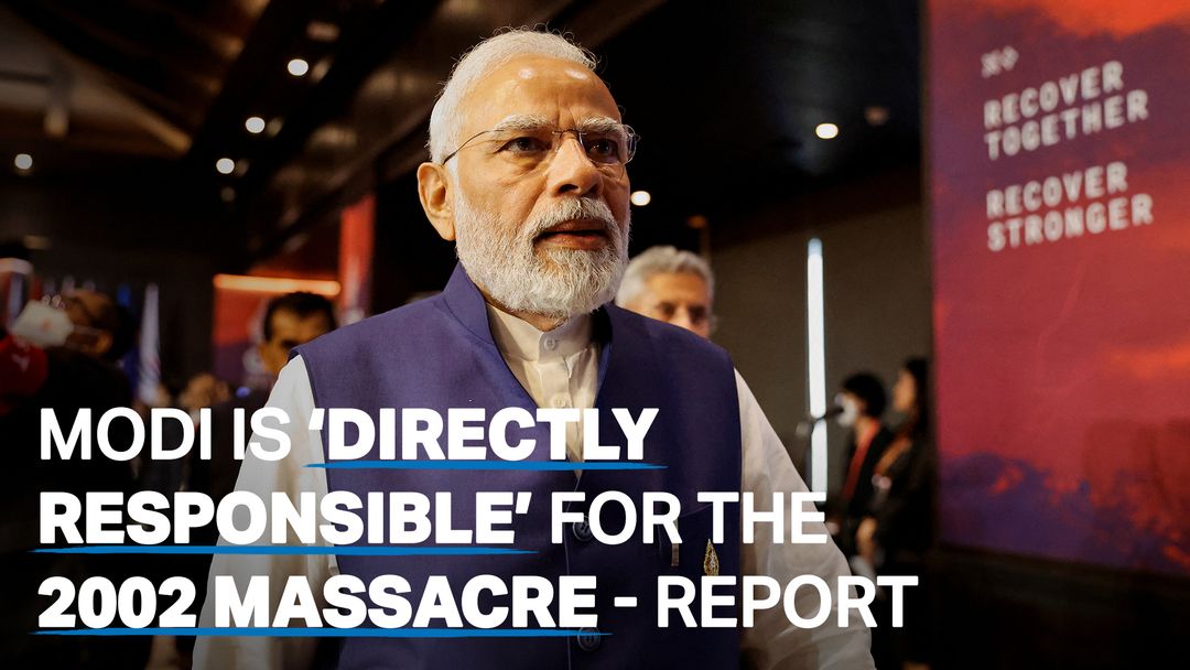 Indian PM Narendra Modi ‘directly’ responsible for the 2002 Gujarat massacre of Muslims