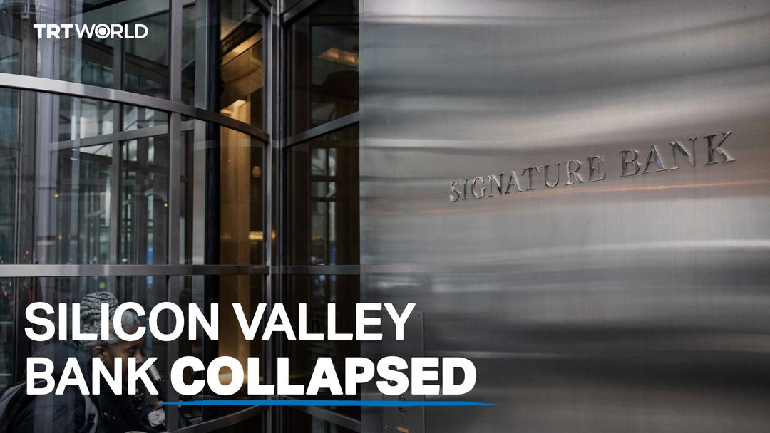 Silicon Valley Bank collapses in second-biggest US bank failure