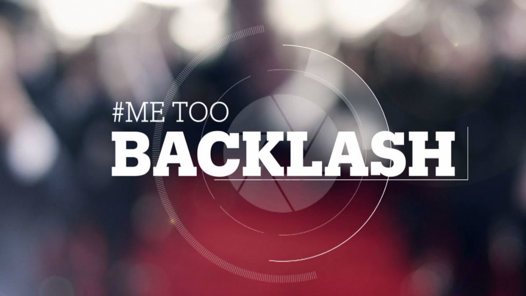 Roundtable: #Metoo Backlash