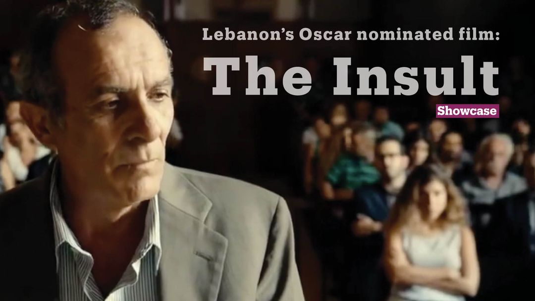 The Insult: The Oscar nominated Lebanese film | Cinema | Showcase