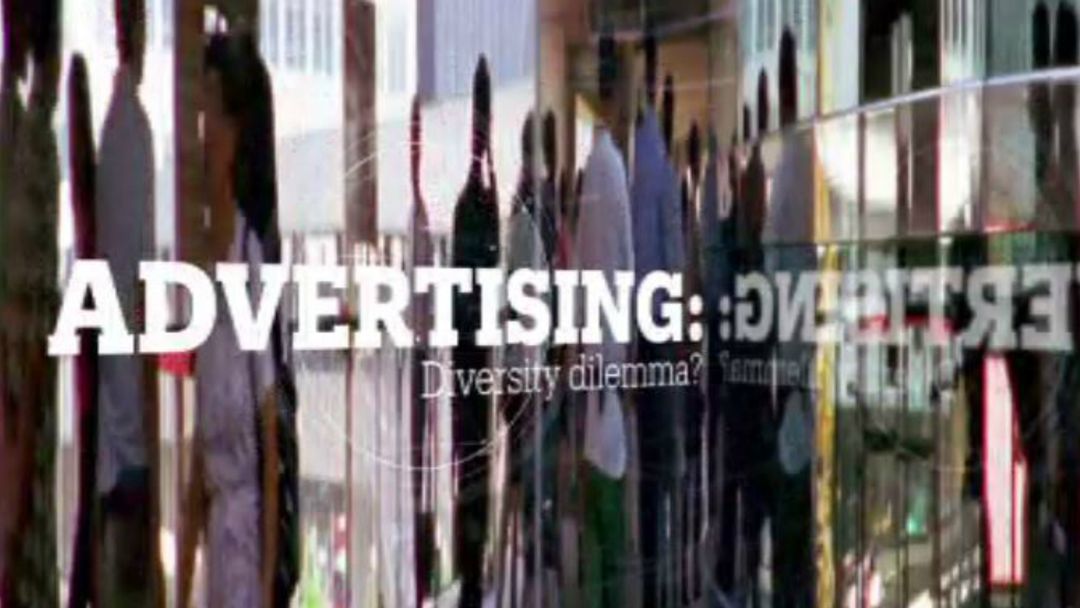 Advertising: Diversity dilemma?