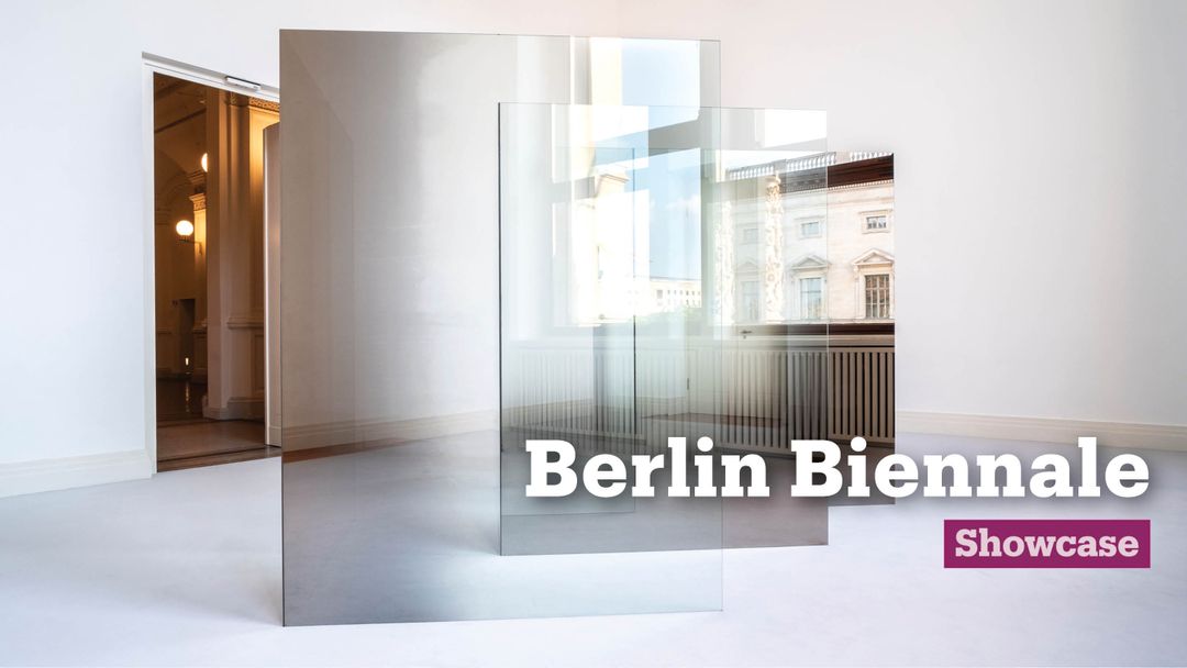 Berlin Biennale | Festivals | Showcase