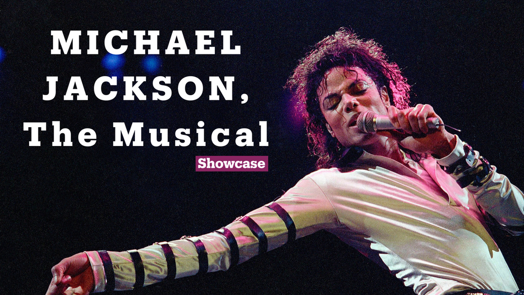 Michael Jackson Broadway musical | Music | Showcase