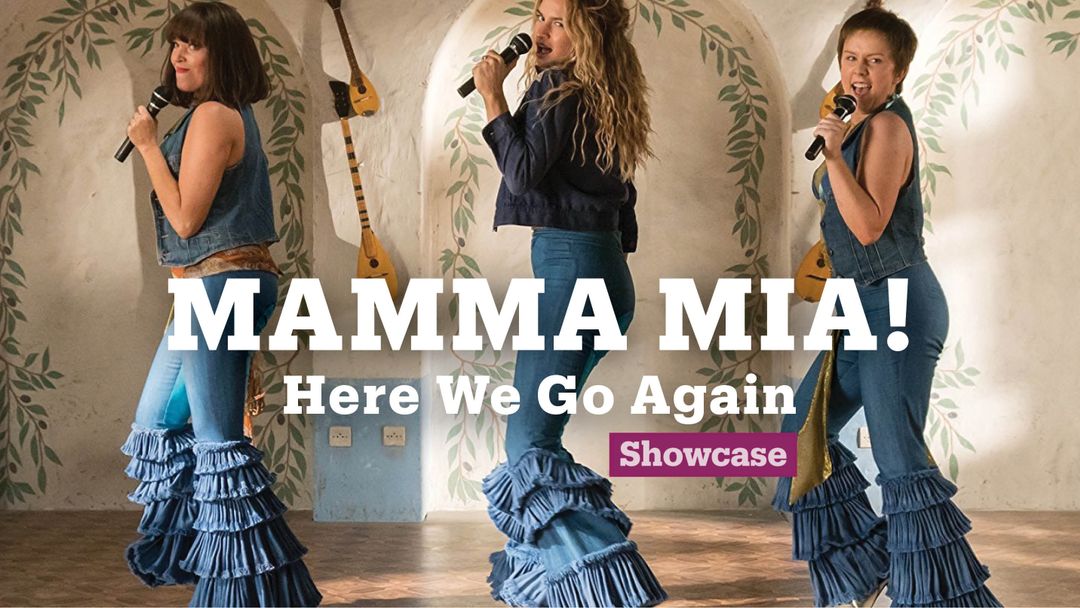 Mamma Mia! Here We Go Again | Cinema | Showcase