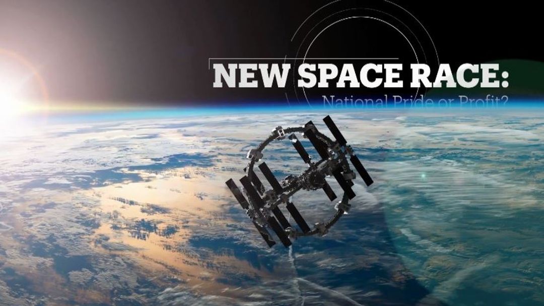 New Space Race: National Pride or Profit?