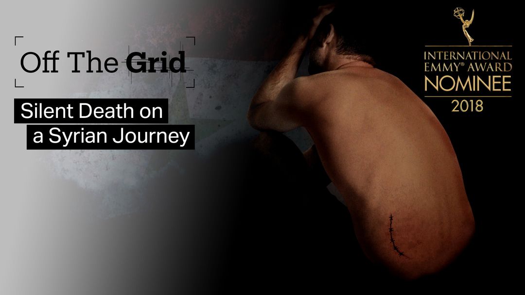Off The Grid - Silent Death on a Syrian Journey