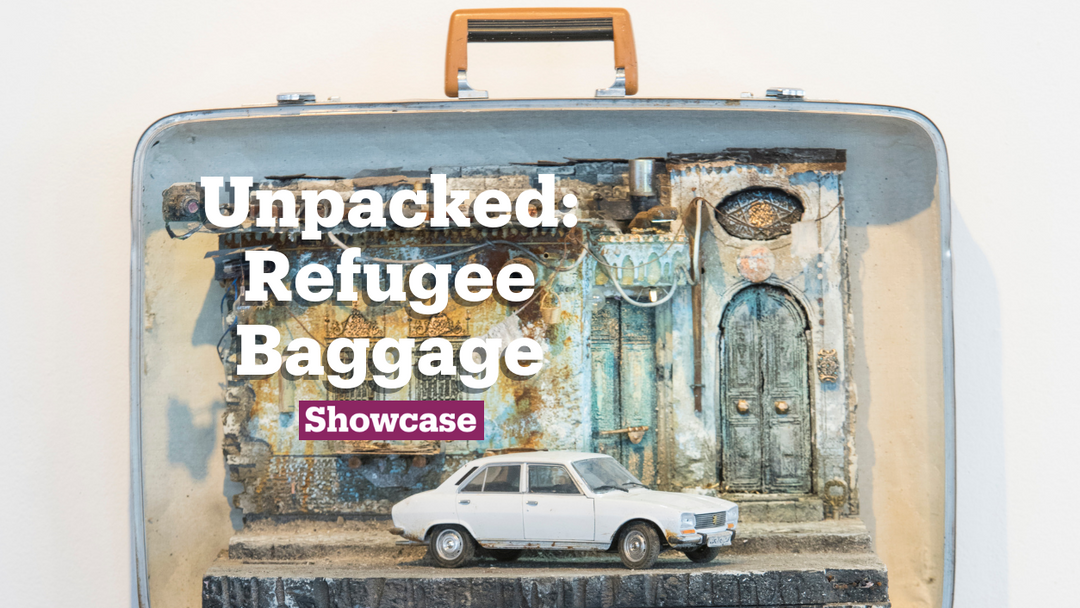 Unpacked: Refugee Baggage | Political Art | Showcase