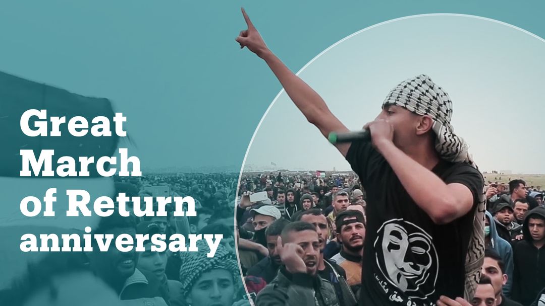 Palestinians mark the first anniversary of the Great March of Return