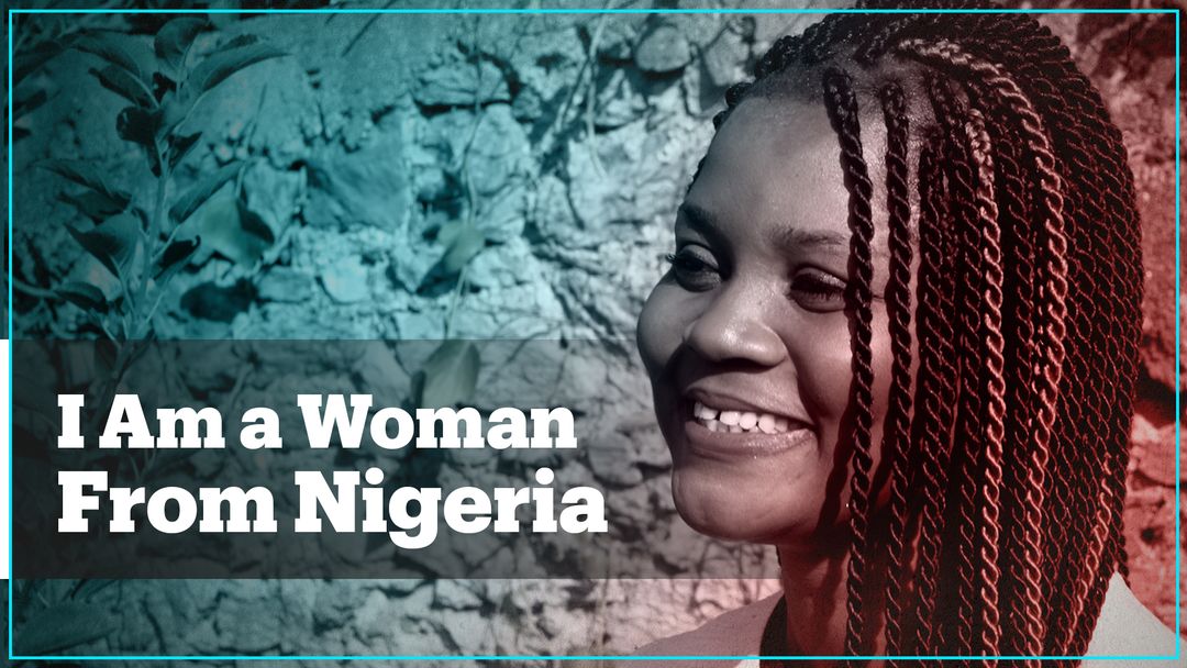 I Am a Woman From Nigeria