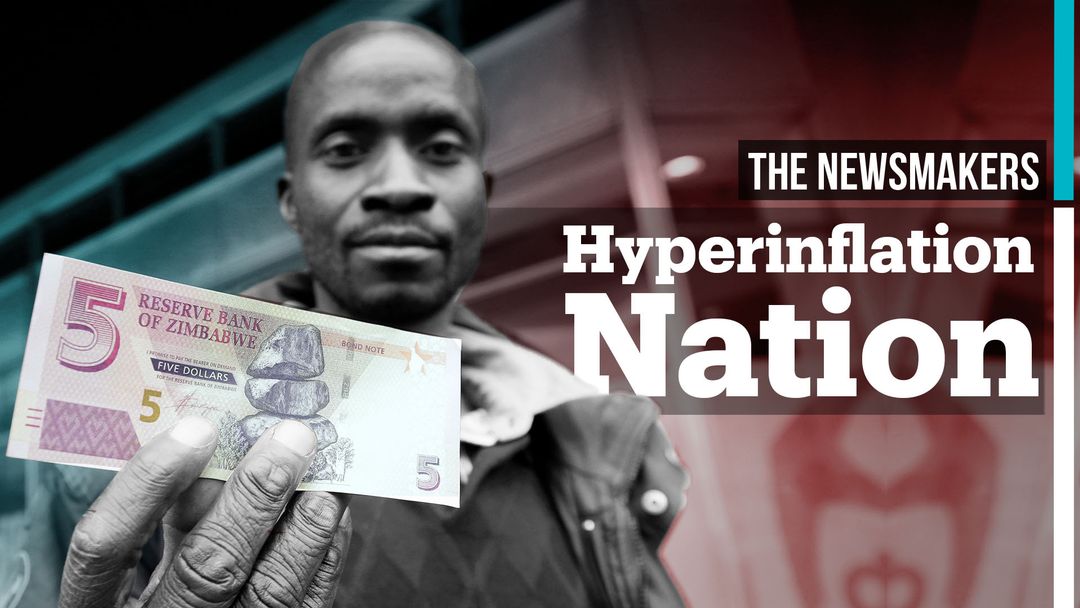 Zimbabwe: Hyperinflation Nation