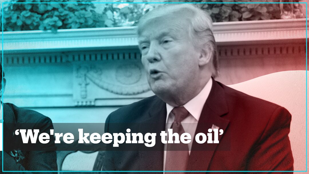 US troops are in Syria 'only for the oil' – President Trump