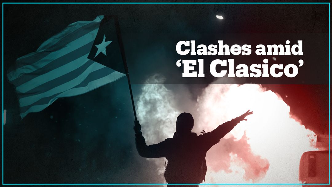 Catalan protesters clash with police during Spain’s ‘El Clasico’ match