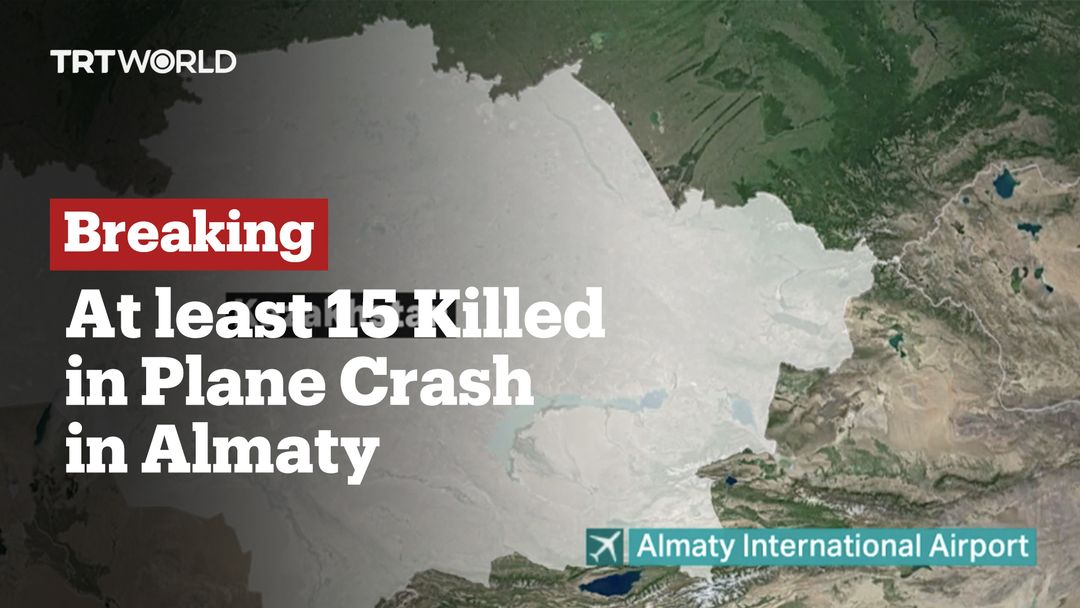 Breaking News: At least 15 killed in plane crash near Kazakhstan's Almaty