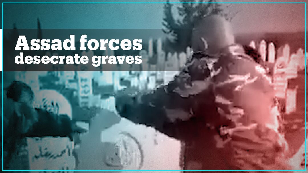 Assad regime forces desecrate graves