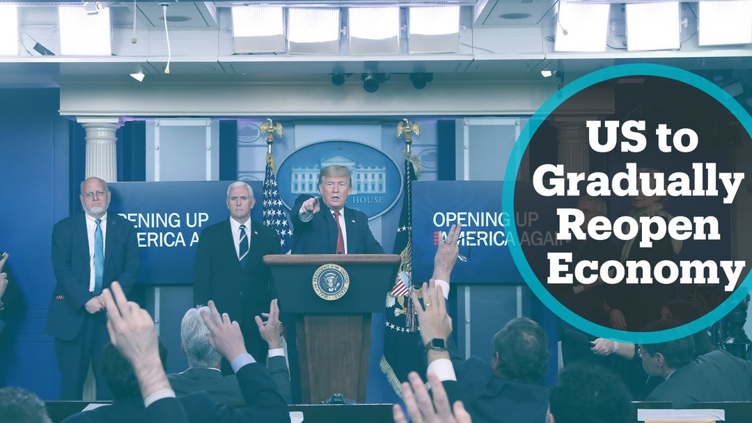 Trump announces gradual US reopening against economic drop