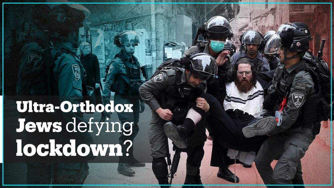 Why are ultra-Orthodox Jews defying coronavirus rules?