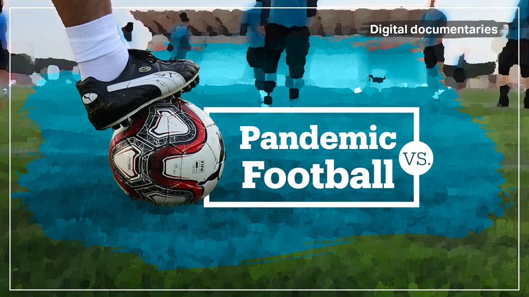 Pandemic vs Football