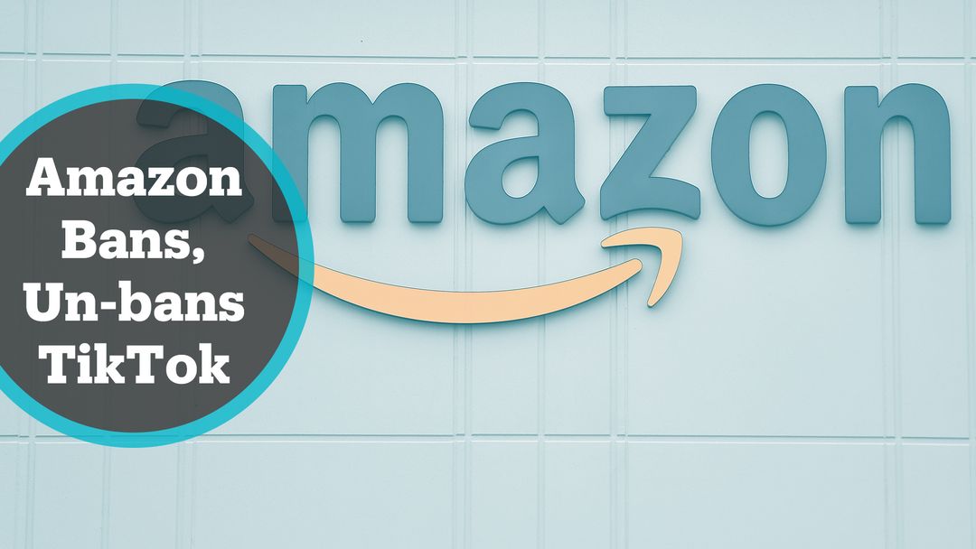 Amazon warn workers to delete TikTok over security risk