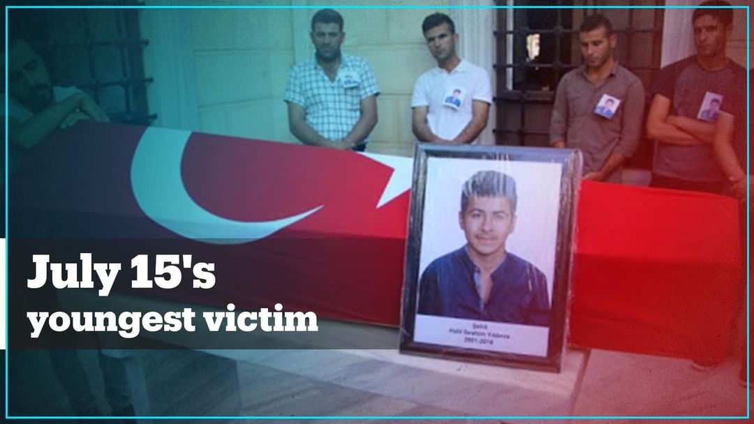 The youngest victim of the July 15 failed coup