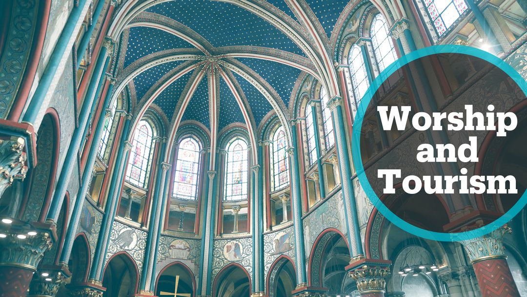 Combining worship with tourism