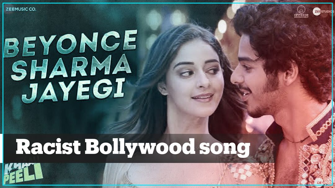 Indian fans are apologising to Beyonce for racist Bollywood song