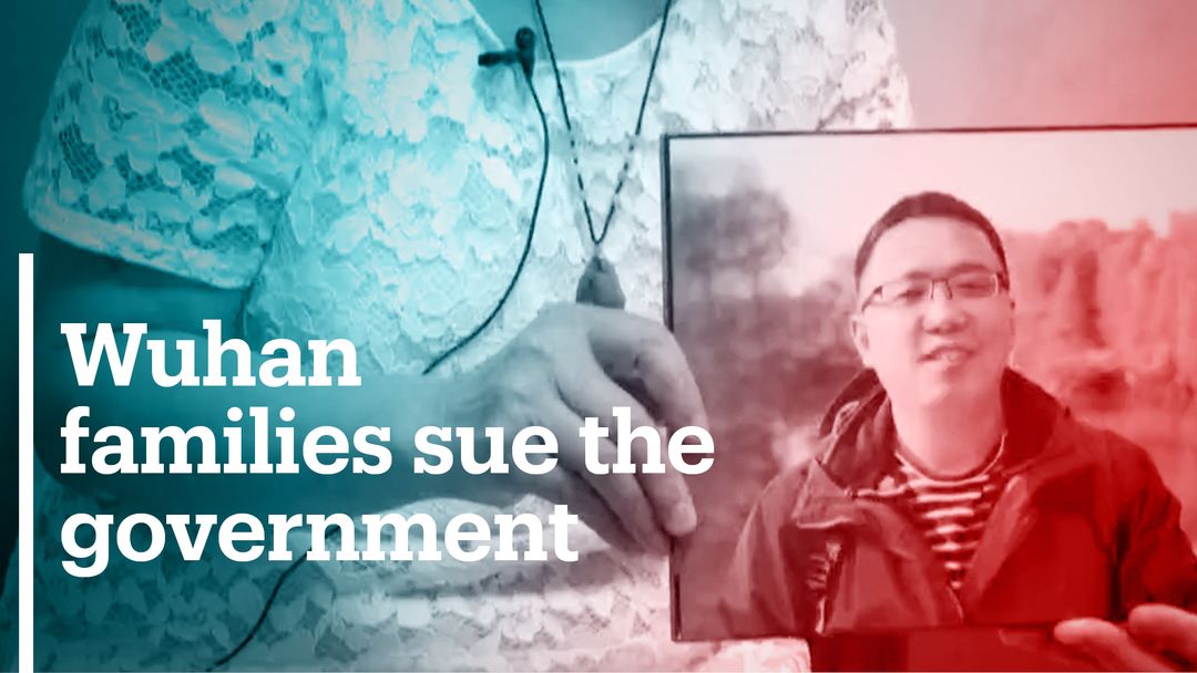 Families of Wuhan Covid-19 victims accuse China of blocking lawsuits