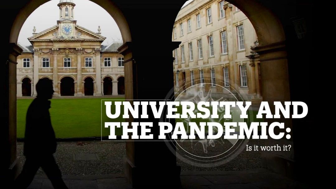 UNIVERSITIES AND THE PANDEMIC: Is it worth it?