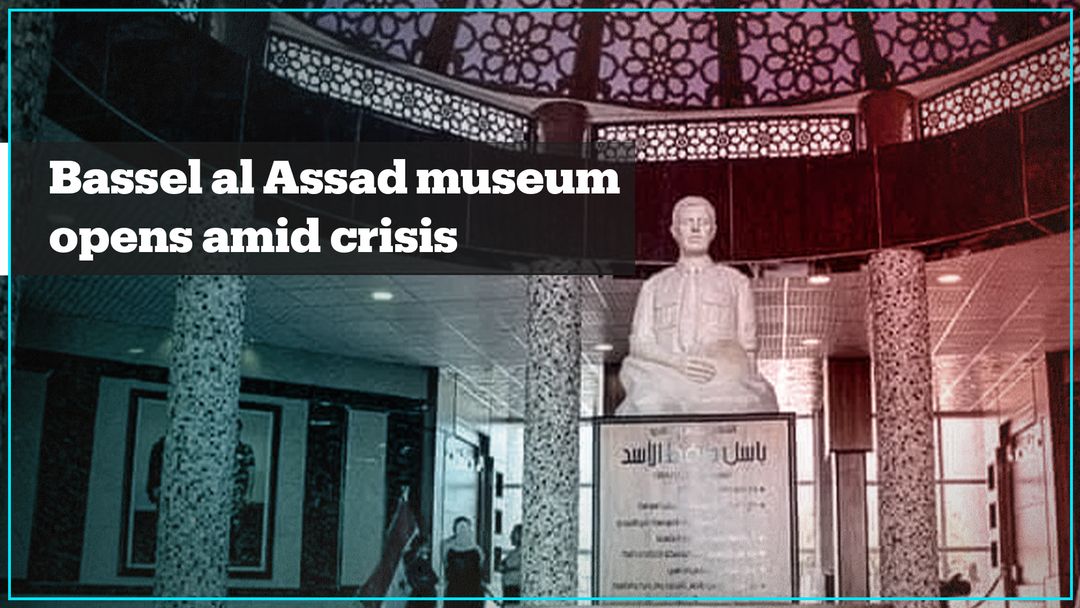 Museum for Bassel al Assad opens as Syrians starve