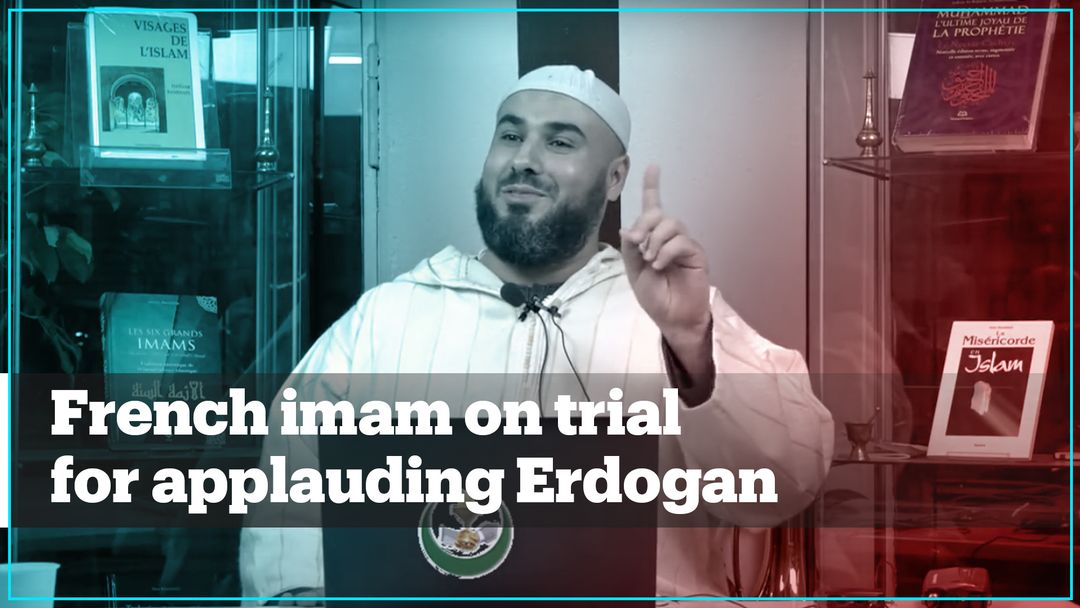French imam on trial for suggesting Erdogan handled Covid crisis better than Macron