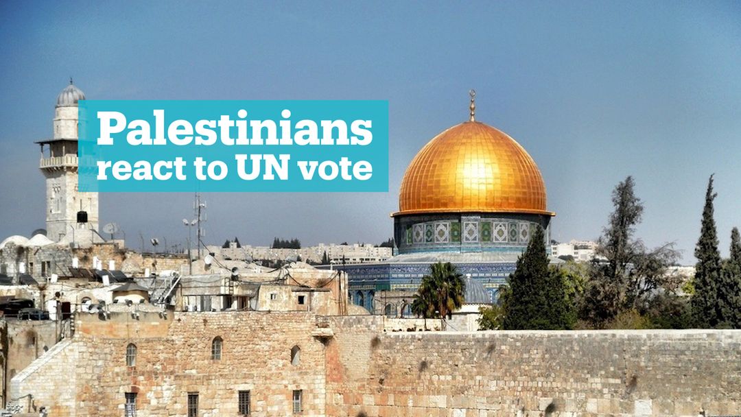 Palestinians react to UN vote on Jerusalem