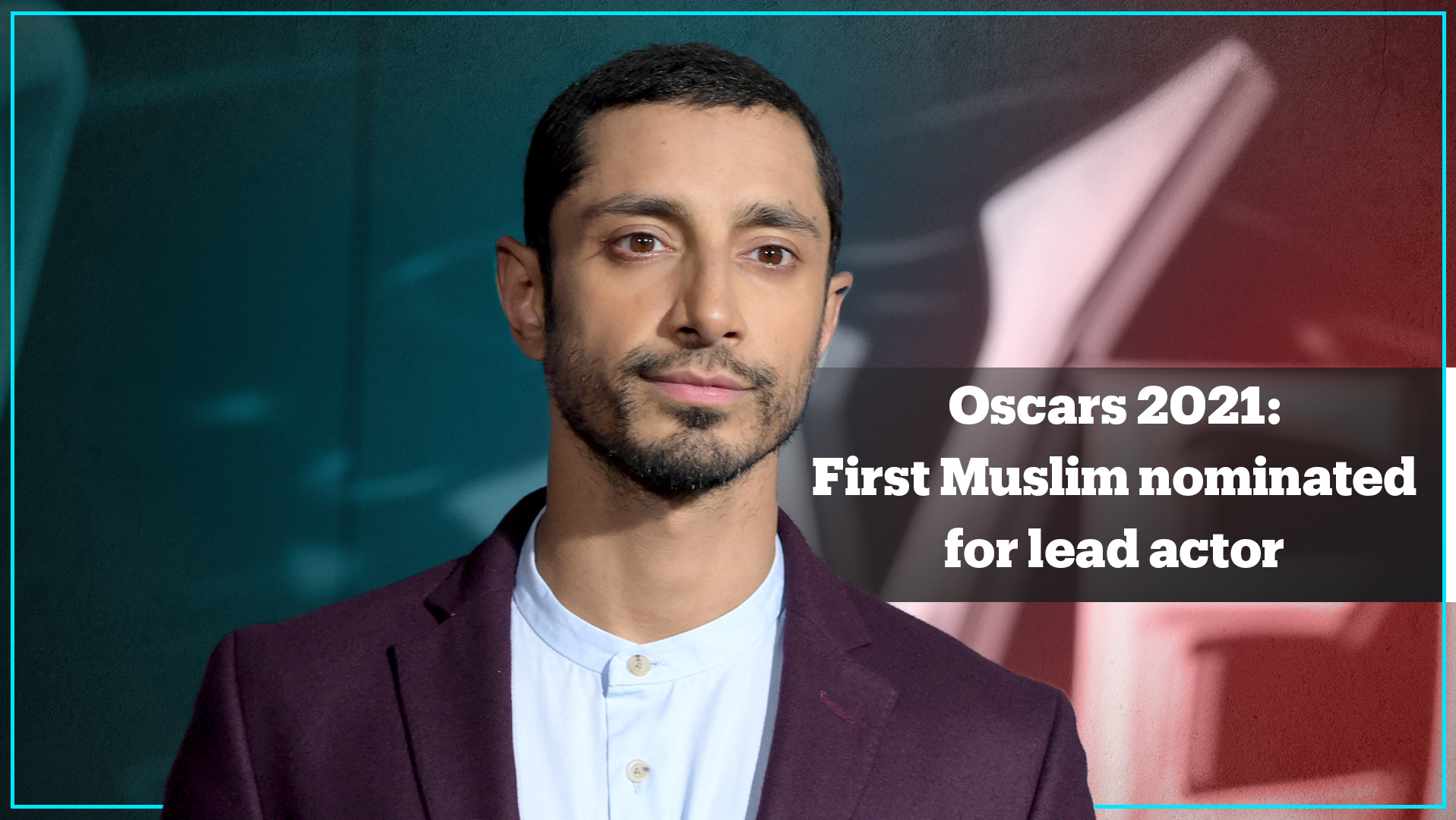 Riz Ahmed: First Muslim to be nominated for best actor at the Oscars ...